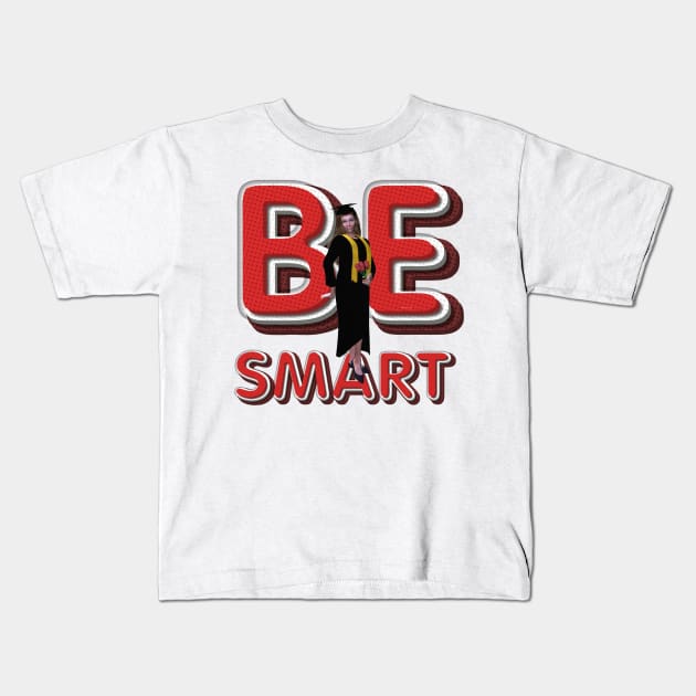 Be Smart Kids T-Shirt by teepossible